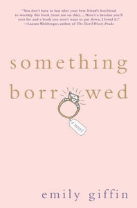 Something Borrowed (Used Book) - Emily Giffin