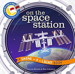 On the Space Station (Used Hardcover) - Carron Brown