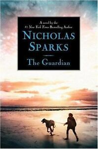 The Guardian (Used Hardcover)  - Nicholas Sparks