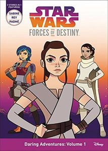 Star Wars: Forces of Destiny: Daring Adventures Vol. 1 (Used Paperback) - Emma Carlson Berne