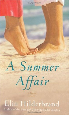 A Summer Affair (Used Book) - Elin Hilderbrand