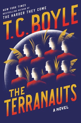 The Terranauts (Used Hardcover) - T.C. Boyle