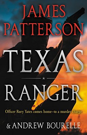 Texas Ranger (Used Hardcover) - James Patterson & Andrew Bourelle