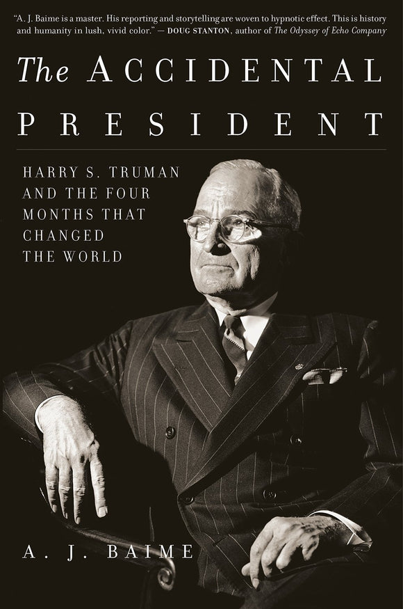 The Accidental President (Used Hardcover) - A.J. Baime