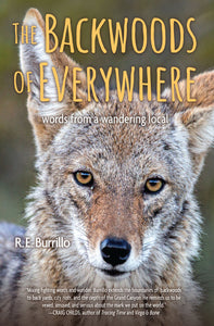 The Backwoods of Everywhere (Used Book) - R.E. Burrillo