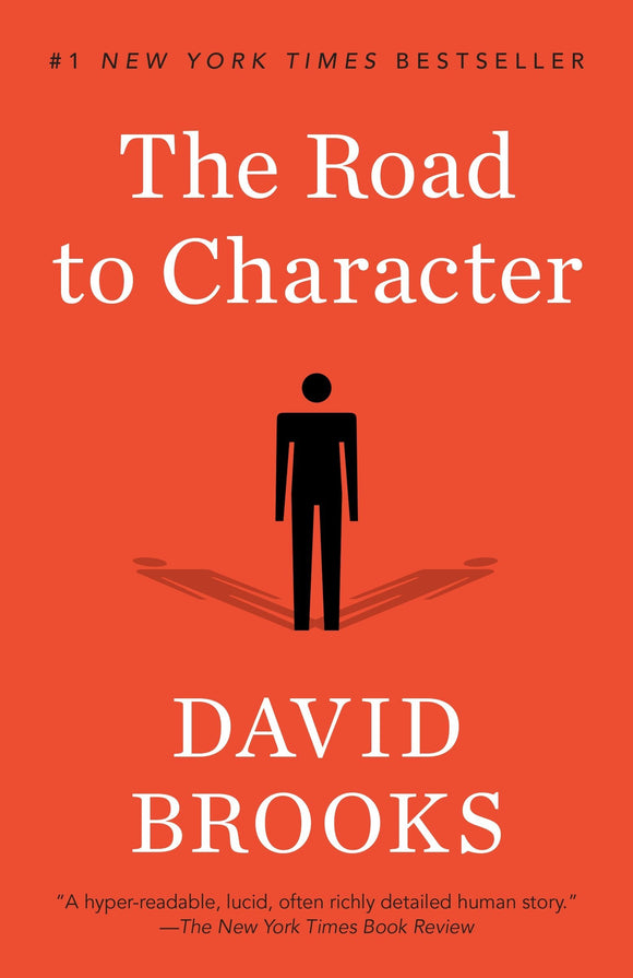 The Road to Character (Used Book) - David Brooks