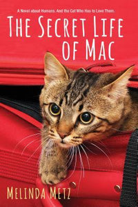 The Secret Life of Mac (Used Paperback) - Melinda Metz