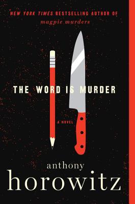 The Word is Murder (Used Hardcover) - Anthony Horowitz