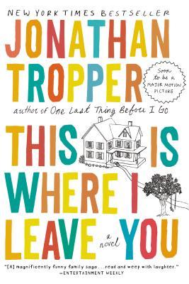 This is Where I Leave You (Used Book) - Jonathan Tropper