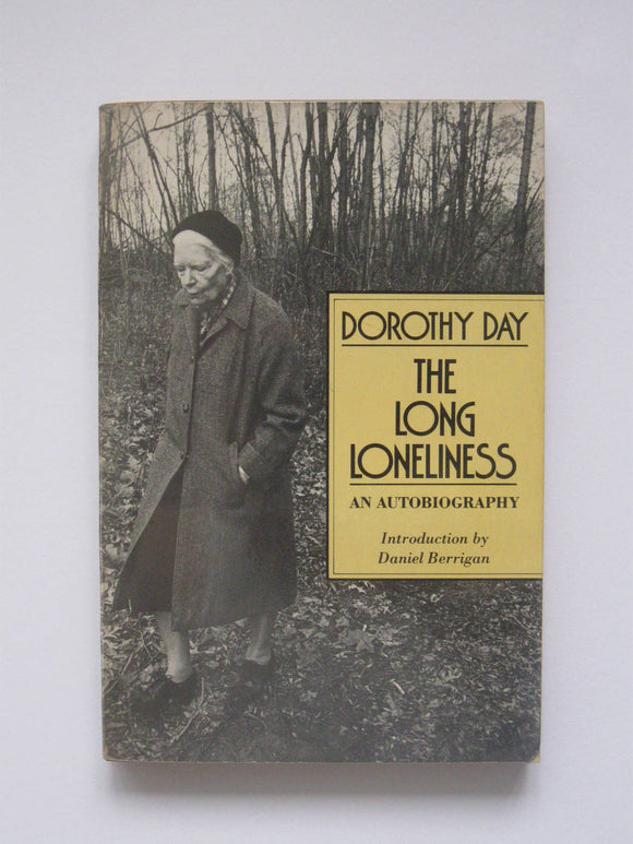 The Long Loneliness: An Autobiography (Used Paperback) - Dorothy Day