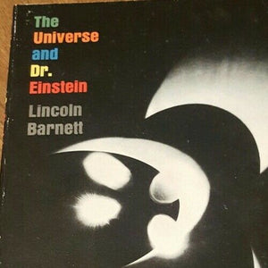 The Universe and Dr. Einstein - Lincoln Barnett (Time Life Reprint)