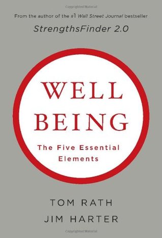 Well Being: The Five Essential Elements (Used Book) - Tom Rath and Jim Harter