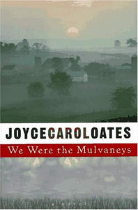 We Were the Mulvaneys (Used Paperback) - Joyce Carol Oates