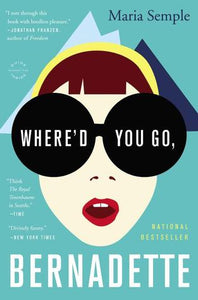 Where'd You Go, Bernadette (Used Paperback) - Maria Semple