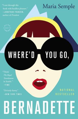 Where'd You Go, Bernadette (Used Paperback) - Maria Semple