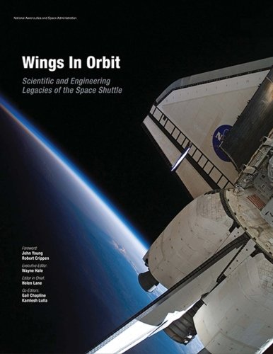 Wings in Orbit: Scientific and Engineering Legacies of the Space Shuttle (Used Paperback) - Helen Lane (Ed.)