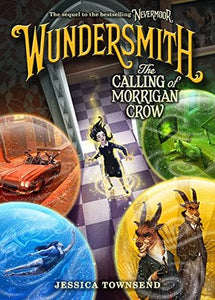 Wundersmith The Calling of Morrigan Crow (Used Hardcover) - Jessica Townsend