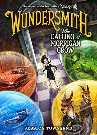 Wundersmith The Calling of Morrigan Crow (Used Hardcover) - Jessica Townsend