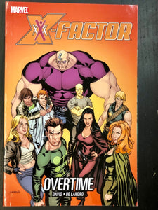 X-Factor, Vol. 8: Overtime - Peter David (Out of Print, 2010)